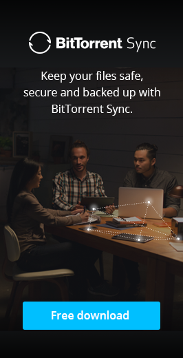 Keep your files safe, secure and backed up with BitTorrent Sync